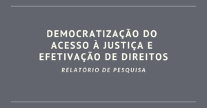 Mapeamento sobre iniciativas de Justiça Itinerante identificadas na região sul do Brasil