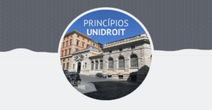 Direito Internacional Privado e os princípios UNIDROIT